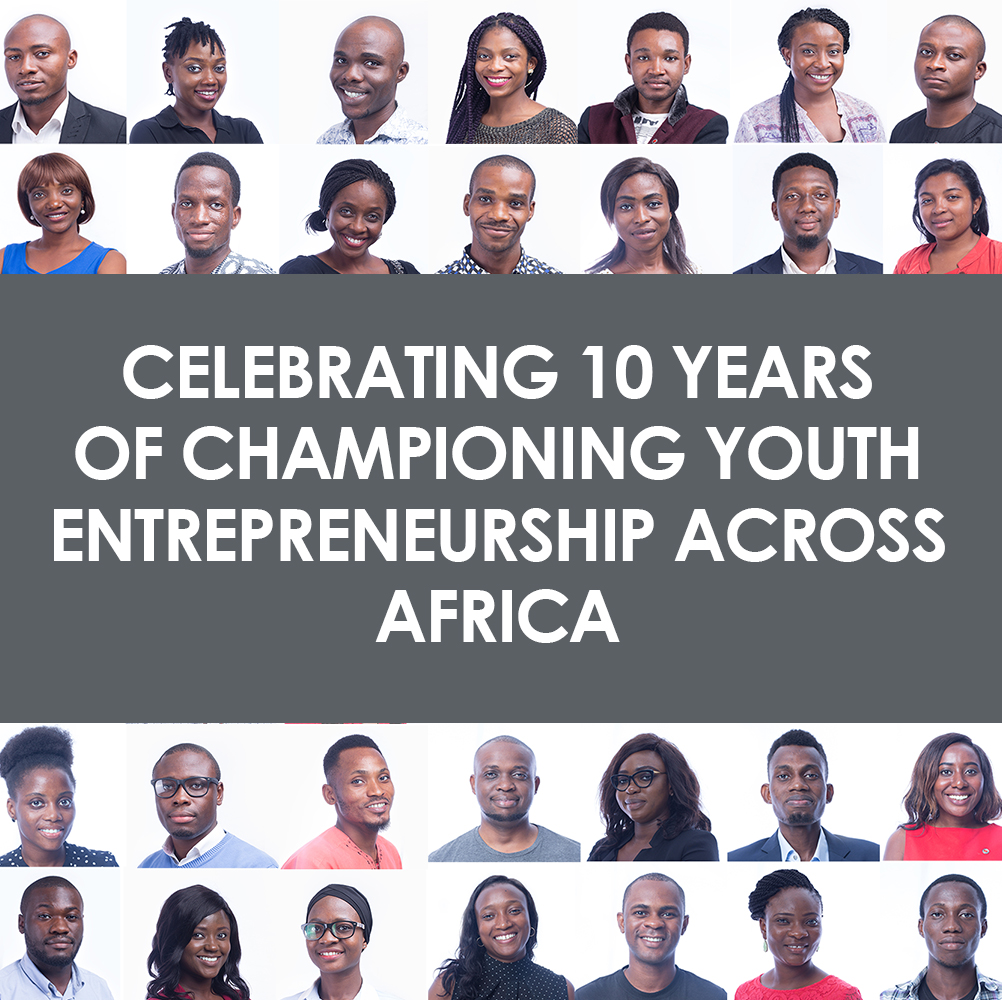 TEF at 10 -Celebrating 10 years of championing youth entrepreneurship across Africa