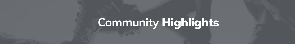 community highlights